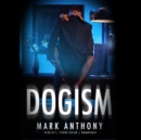 Dogism - eAudiobook