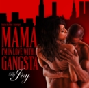 Mama, I'm In Love With a Gangsta - eAudiobook
