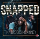 Snapped - eAudiobook