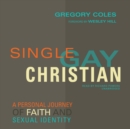 Single, Gay, Christian - eAudiobook
