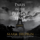 Paris in the Present Tense - eAudiobook