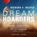 Dream Hoarders - eAudiobook