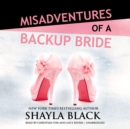 Misadventures of a Backup Bride - eAudiobook