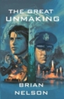 The Great Unmaking - Book