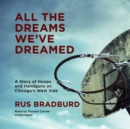 All the Dreams We've Dreamed - eAudiobook