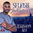 Selfish Intentions - eAudiobook