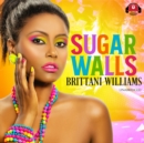 Sugar Walls - eAudiobook