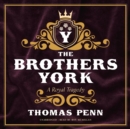 The Brothers York - eAudiobook