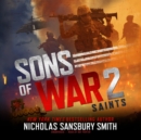 Sons of War 2: Saints - eAudiobook