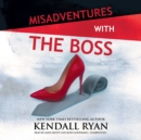Misadventures with the Boss - eAudiobook