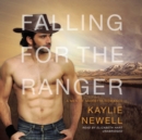 Falling for the Ranger - eAudiobook