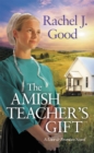 The Amish Teacher's Gift - Book