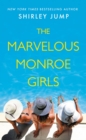 The Marvelous Monroe Girls - Book