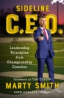 Sideline CEO : Leadership Principles from Championship Coaches - Book