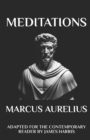 Marcus Aurelius - Meditations : Adapted for the Contemporary Reader - Book