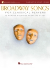 BROADWAY SONGS FOR CLASSICAL PLAYERSCLAR - Book