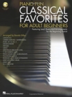 Piano Fun- Classical Favorites for Adult Beginners : Featuring Lead Sheets and Arrangements for the Beginning Pianist - Book