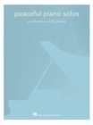 Peaceful Piano Solos : A Collection of 30 Pieces - Book