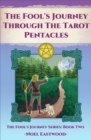 Fool's Journey Through The Tarot Pentacles - eBook