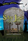 The Ghostly Tales of San Jose - eBook