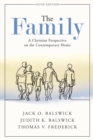 The Family - A Christian Perspective on the Contemporary Home - Book
