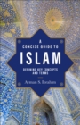 A Concise Guide to Islam – Defining Key Concepts and Terms - Book