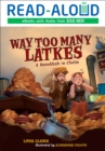 Way Too Many Latkes : A Hanukkah in Chelm - eBook