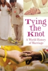 Tying the Knot : A World History of Marriage - eBook