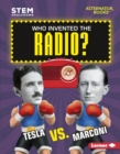Who Invented the Radio? : Tesla vs. Marconi - eBook