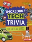 Incredible Tech Trivia : Fun Facts and Quizzes - eBook