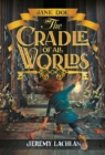 Jane Doe and the Cradle of All Worlds - eBook