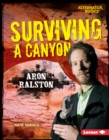Surviving a Canyon : Aron Ralston - eBook