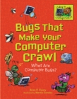 Bugs That Make Your Computer Crawl : What Are Computer Bugs? - eBook
