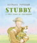 Stubby : A True Story of Friendship - eBook