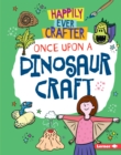Once Upon a Dinosaur Craft - eBook