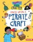 Once Upon a Pirate Craft - eBook