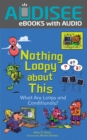 Nothing Loopy about This : What Are Loops and Conditionals? - eBook