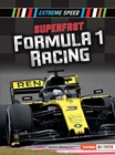 Superfast Formula 1 Racing : Extreme Speed - Book