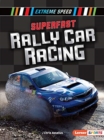 Superfast Rally Car Racing : Extreme Speed - Book