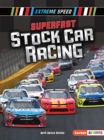 Superfast Stock Car Racing : Extreme Speed - Book