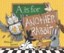 A Is for Another Rabbit - eBook
