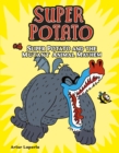 Super Potato and the Mutant Animal Mayhem : Book 4 - eBook