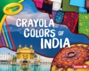 Crayola (R) Colors of India - eBook