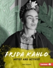 Frida Kahlo : Artist and Activist - eBook