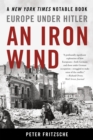 An Iron Wind : Europe Under Hitler - Book