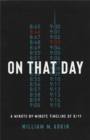 On That Day : The Definitive Timeline of 9/11 - Book