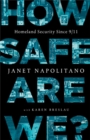 How Safe Are We? : Homeland Security Since 9 11 - Book