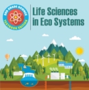 3rd Grade Science: Life Sciences in Eco Systems | Textbook Edition - eBook