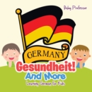 Gesundheit! And More | Learning German for Kids - eBook