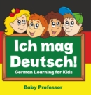 Ich mag Deutsch! | German Learning for Kids - eBook